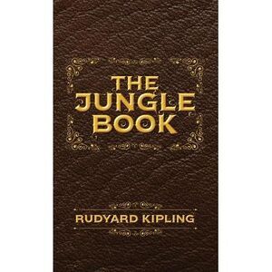 The Jungle Book: The Original Illustrated 1894 Edition -- Rudyard Kipling